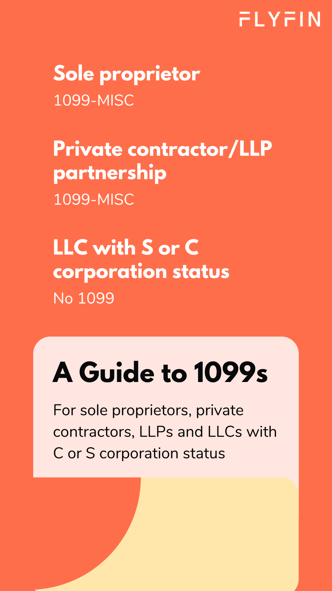 Alt text: A guide to 1099s for self-employed individuals, freelancers, and businesses with various statuses such as sole proprietor, partnership, LLC, and corporation. Covers taxes and 1099-MISC forms.